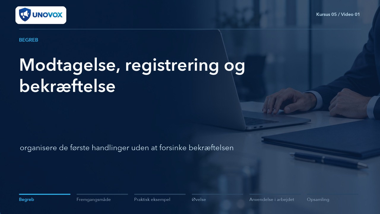 Håndtering af indberetningen fra modtagelse til afslutning